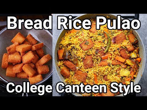 College Canteen Special Bread Rice Veg Pulao | Vegetable Pulav with Fried Bread | Crispy & Tasty