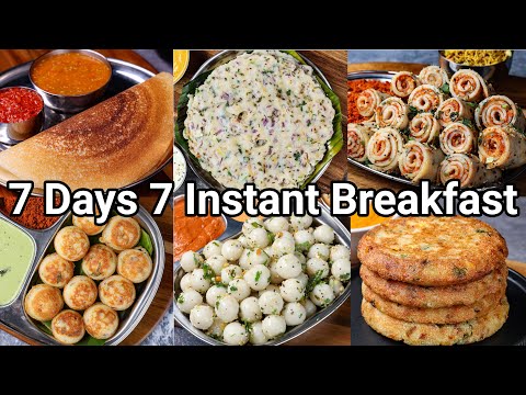 7 Days ~ 7 Instant & Healthy Breakfast Recipes in 10 Mins | Easy Instant South Indian Breakfast Idea