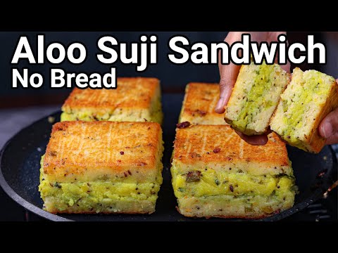 No Bread Aloo Bhaji Stuffed Sooji Sandwich Recipe – Healthy Breakfast Ideas | Suji Nasta Sandwich