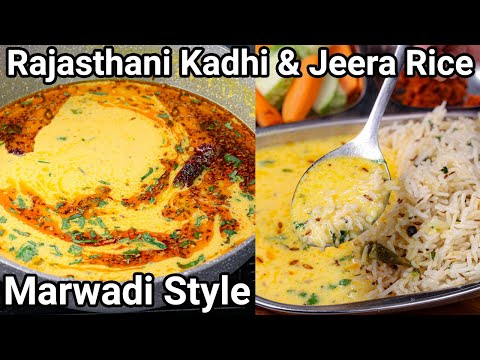 Authentic Rajasthani Kadhi Recipe & Jeera Rice Combo | Marwadi Kadhi | राजस्थान की शादियों वाली कढी