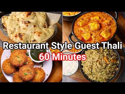 Restaurant Style Guest Thali Recipe in 60 Mins – Tandoori Roti, Veg Pulav, Dahi Kebab & Paneer Sabji