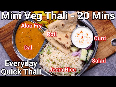 Instant Mini Veg Thali Recipe in 20 Mins – Dal, Jeera Rice, Aloo Dry, Roti & Salad | Everyday Thali