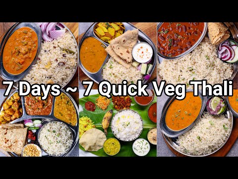 7 Quick & Easy Veg Thali Recipes – Under 40 Mins | 7 Days – 7 Types of Balanced Thali Recipes