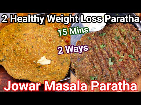 New Way Jowar Paratha in 15 Mins | 2 Healthy Weight Loss Masala Jowar Thepla -Diabetic Friendly Roti