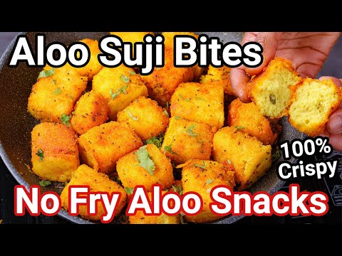 Aloo Sooji Roast Bites Recipe – Instant Suji Nastha | No Fry Suji Potato Bites – Healthy Kids Snack