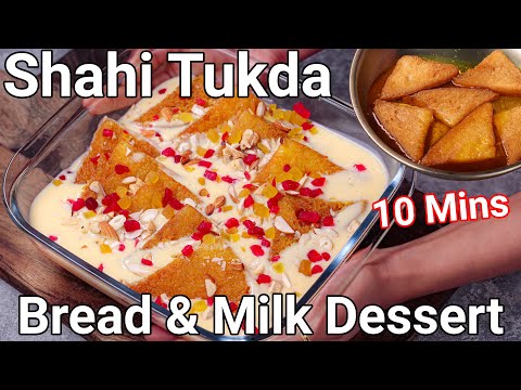 Instant Shahi Tukda Recipe in 10 Mins – Double Ka Meetha | Quick & Easy Bread Milk Pudding Dessert