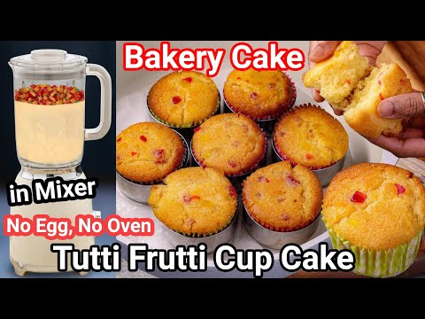 Bakery Style Vanilla Cupcake in Mixer Blender | No Oven Steamed Tutti Frutti Cake with Tips & Tricks