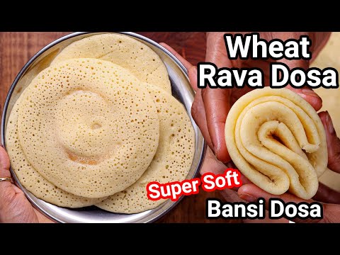 Instant Spongy Set Dosa Just 2 Ingredients – Bansi Rava Dosa | Make 15+ Broker Wheat Dosa in 10 Mins