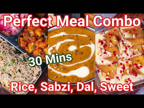 Perfect Lunch Combo Meal in 30 Mins – Rice, Sabzi, Dal & Sweet | Easy & Simple North Indian Meal