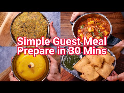 Simple Guest Meal Combo in 30 Mins – Curry, Roti, Snack & Halwa | Quick & Instant Guest Thali Meal