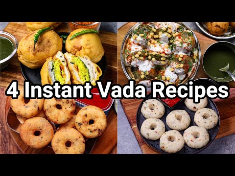 4 Instant Vada Recipes – Healthy Breakfast Snack Recipes | No Soak No Grind Vada Recipes