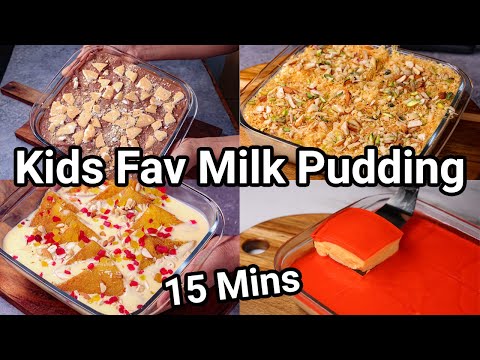 4 Kids Favorite Milk Pudding Recipes in 15 MINS | Kids Milk Dessert Recipes Under 15 Mins