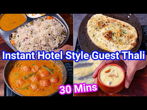 Instant Hotel Style Guest Thali Recipes in JUST 30 MINS | Quick & Easy Guest Combo Meal