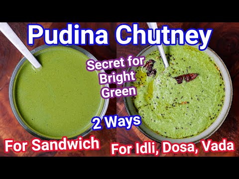 Multipurpose Pudina Chutney – Mint Chatni 2 Ways | Pudina Ki Chatni for Sandwich, Idli, Dosa & Rice