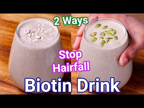 Biotin Smoothie Breakfast Drink 2 Ways – Best Home Remedy for Hair fall & Hair Loss | Biotin Drink