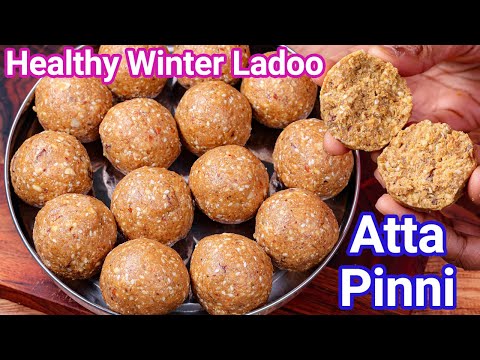 Atte Ki Pinni Laddu – Healthy Winter Ladoo for Strong Bones & Muscle | Atte Ki Laddu – Wheat Ladoo