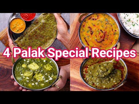 4 Surprise Way Palak Recipes – Dosa, Sabji, Dal & Multipurpose Curry | 4 Ways Spinach Recipes