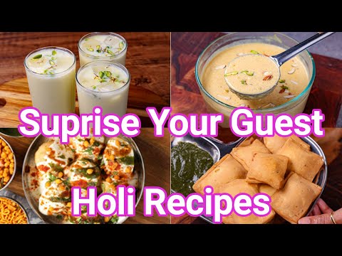 Best Holi Recipes within 15 Minutes – Surprise Your Guest | 4 Amazing Holi Recipes