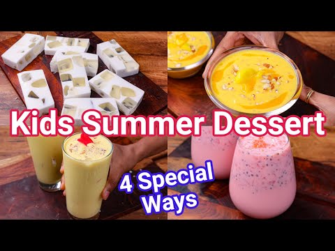 4 Must Try Kids Summer Dessert Recipes – Healthy & Tasty | Body Cooling Summer Treats for Kids