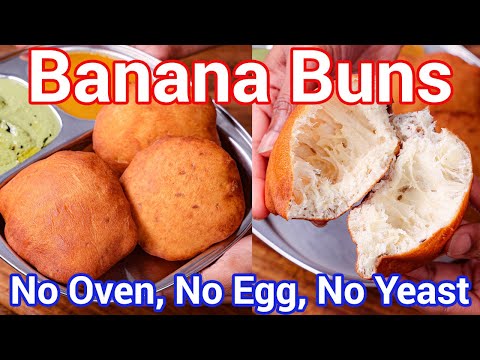 Banana Buns Recipe – No Oven No Egg No Yeast Puffy Deep Fried Bread | Mangalore Banana Poori