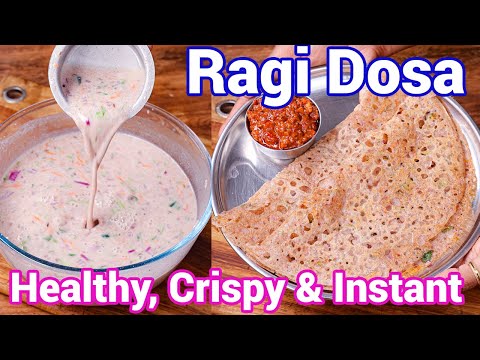 Instant Ragi Dosa – Tips & Tricks for Crispy & Crunchy | Finger Millet Dosa – Weight Loss Recipes