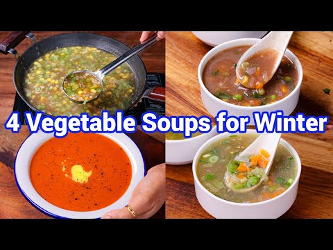 4 Healthy Soup Recipes for Winter – Must Try Recipes | Tasty & Filling Soup Recipes