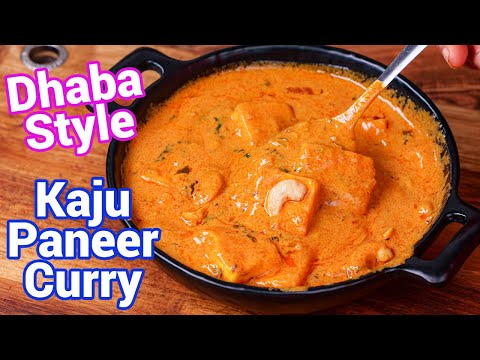 Dhaba Style Kaju Paneer Masala Curry – Dhaba Style with Tips & Tricks | Kaju Masala Gravy