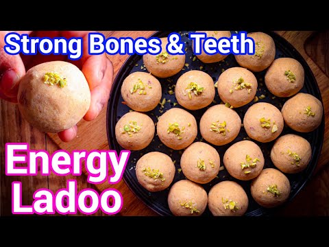 Energy Ladoo – Protein Ladoo Recipe | Traditional Gond Ke Ladoo for Strong Bones & Immunity