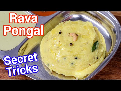 Rava Pongal Recipe with 5 Secret Tips – Healthy South Indian Breakfast | Sooji Pongal – Chef Secrets