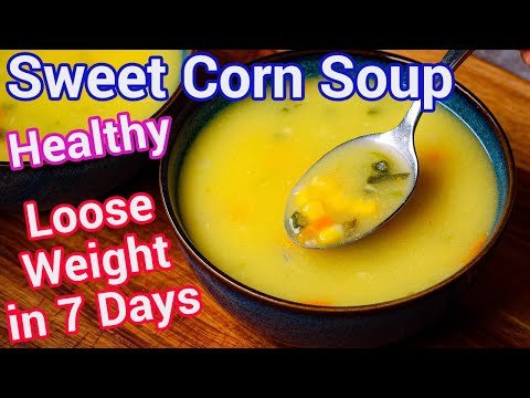 Sweet Corn Soup Recipe | Veg Sweet Corn Soup | Chinese Style Sweet Corn Soup at Home